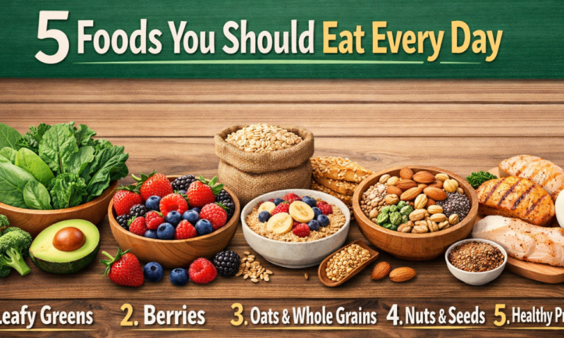5 Healthiest Foods to Eat Daily: Quick Science Overview